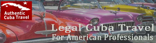 Legal Cuba Travel for American Professionals