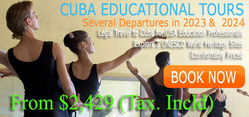 Educational Tours and Travel to Cuba from USA